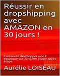 Réussir en dropshipping avec AMAZON en 30 jours - Libriz 