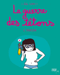 La Guerre des Tétons - Tome 1-Michel Lafon - Libriz 