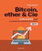 Bitcoin, Ether & Cie : Guide pratique pour comprendre, anticiper et investir - Libriz 