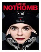 Amélie Nothomb - Soif -  2019 - Libriz 